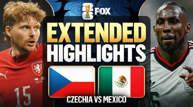 Czechia vs Mexico Extended Highlights 🌎🏆 2026 FIFA World Cup™