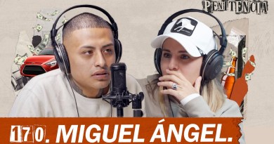 Mis papás me abandonaron y robaba para sobrevivir | Miguel Ángel #Penitencia 170 #entrevista #México