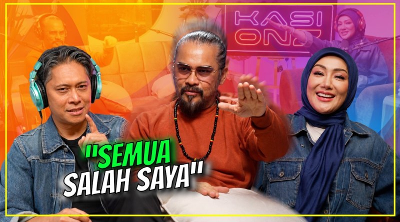 “Semua Salah Saya” – Dato' Awie | KasiOnz Ep40 |