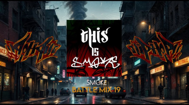 SMOKE – HIP HOP BATTLE vol 19 MIX 2025