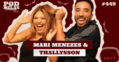 MARI MENEZES E THALLYSSON – PODDELAS PODCAST SHOW #449