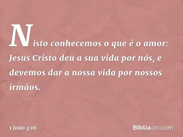 1 Joao 3 16 Biblia