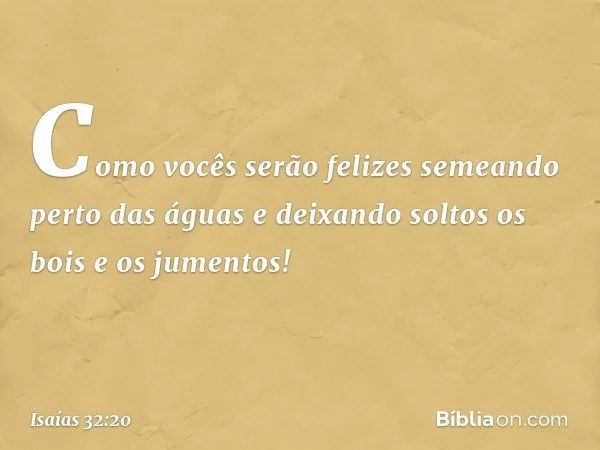 Isaias 32 20 Biblia