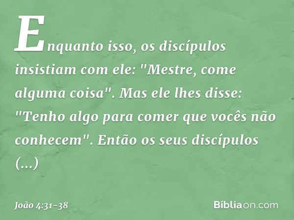 Joao 4 31 38 Biblia
