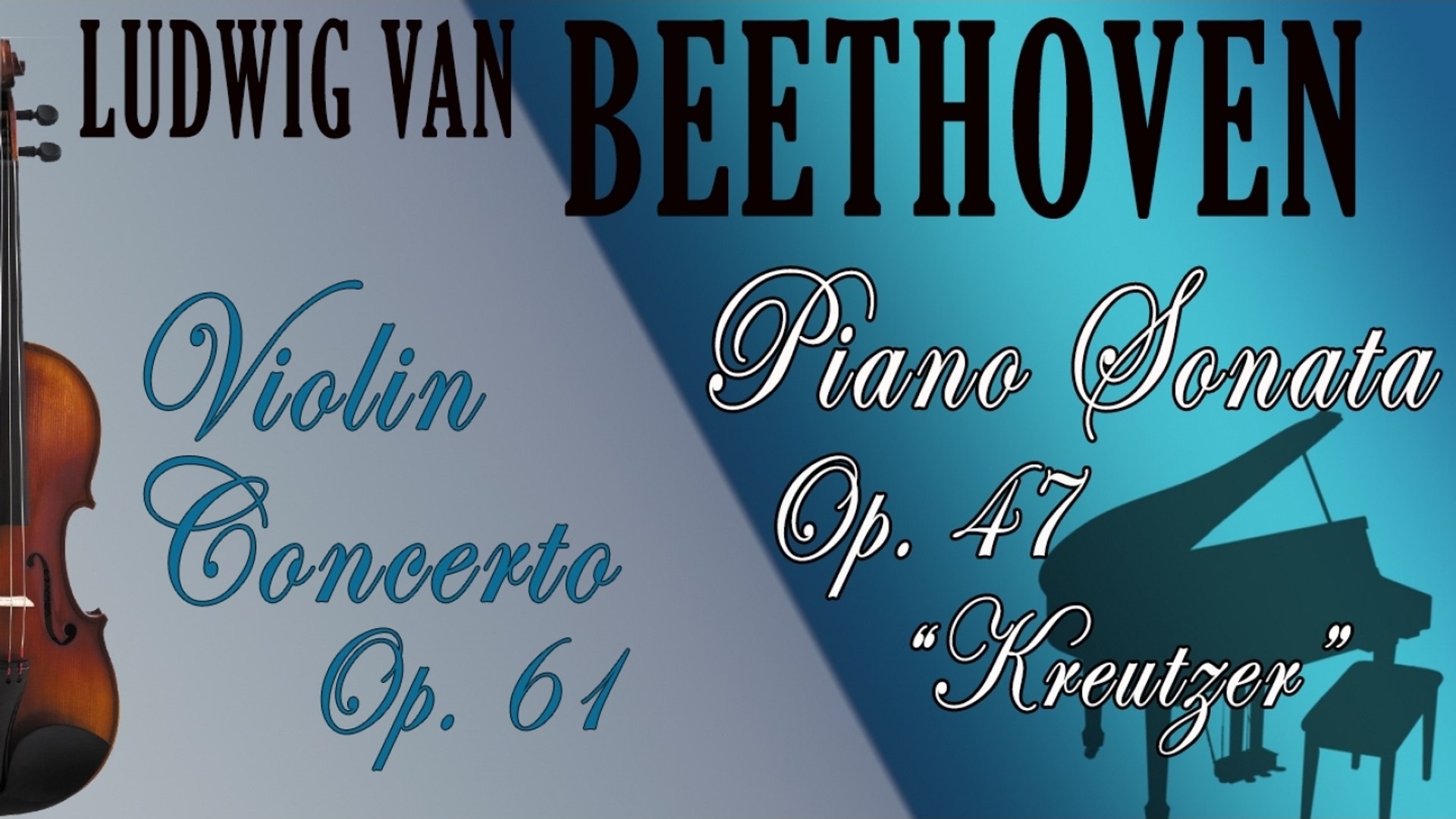 Beethoven - Beethoven: Violin Concerto, Op. 61 & Piano Sonata, Op. 47 "Kreutzer" - Video Dailymotion 1080_x_1920_jpg