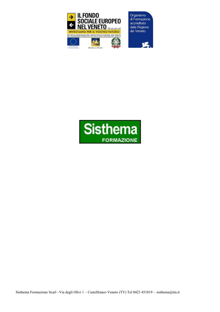 Sisthema Formazione Scarl –Via Degli Olivi 1 – Castelfranco Veneto 1024_x_724_png