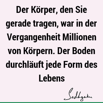 Korper Zitate Korper Spruche Aphorismen Bildzitate