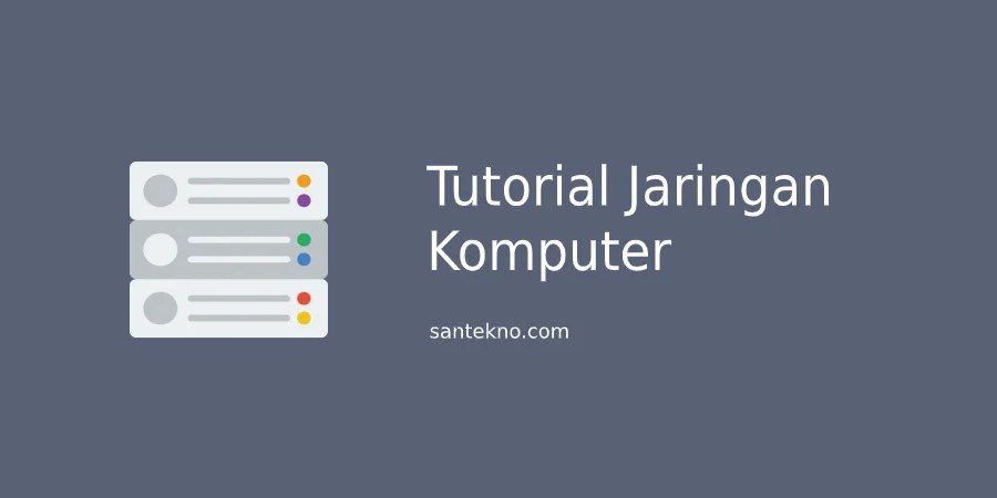 Pengertian VLAN (Virtual LAN) - Santekno