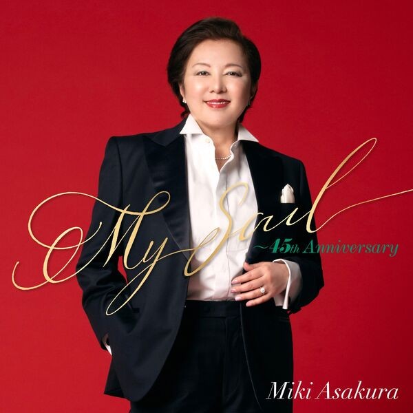 [Album] Miki Asakura – My Soul 45th Anniversary