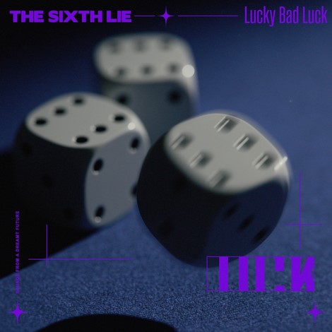 [Single] THE SIXTH LIE - Lucky Bad Luck