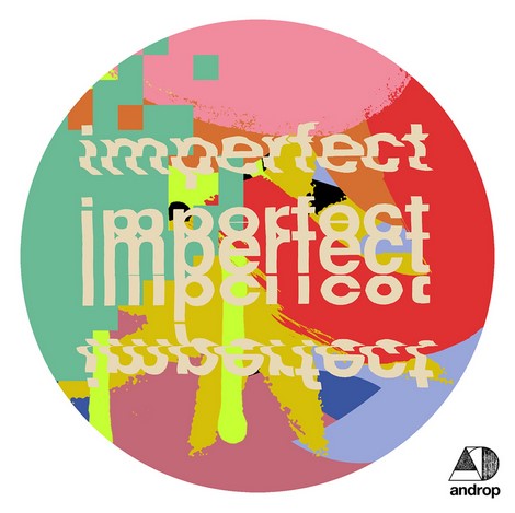[Album] androp - imperfect