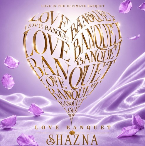 [Single] Shazna – LOVE BANQUET