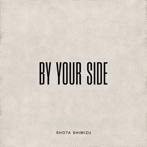 [Single] Shota Shimizu – By your side
