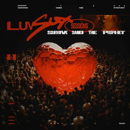 [Album] Survive Said The Prophet - Luv Sux Sessions