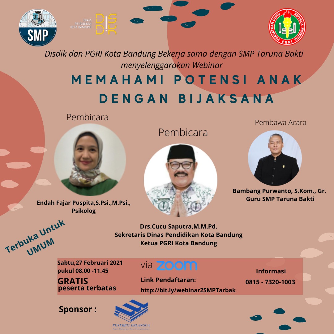 Webinar SMP Taruna Bakti “Memahami Potensi Anak Dengan Bijaksana” | SMP  Taruna Bakti