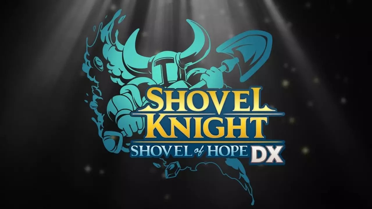Shovel Knight: Shovel of Hope DX – A Reimagined Adventure