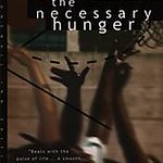 The Necessary Hunger-Nina Revoyr