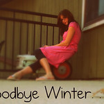 Goodbye Winter. . .