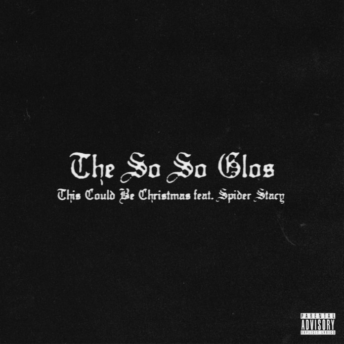 The So So Glos Share “This Could Be Christmas” Featuring The Pogues’ Spider Stacy: Listen