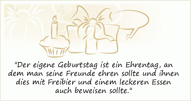 Witzige Sprüche zum Geburtstag - einer von 15 Sprüchen