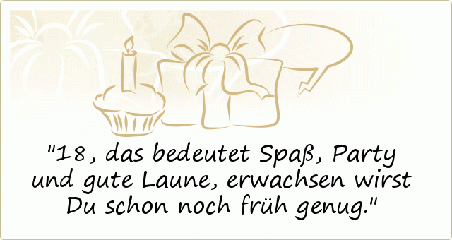 18 Geburtstag Zitate Gedichte Spruche Und Zitate Uber Das Leben