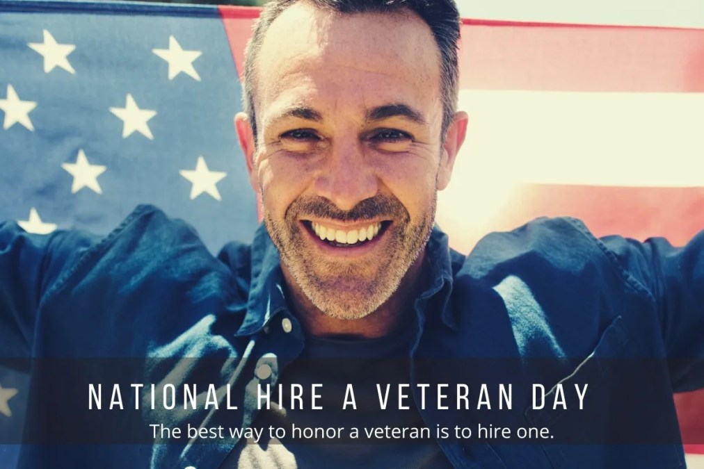 National Hire a Veteran Day Marks 10 Years With a New Challenge for Employers