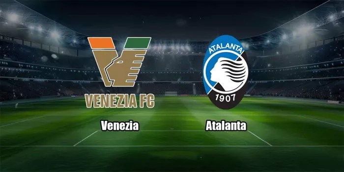 Venezia Terkandas di Kandang: Atalanta Raih Kemenangan 2-0 Berkat Dominasi Tim