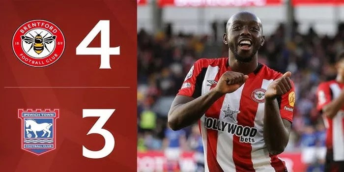 Liga Inggris – Hasil Pertandingan Brentford 4-3 Ipswich, 26 Oktober 2024