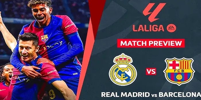 Pertandingan El Clasico: Real Madrid Vs Barcelona (27 Oktober 2024)