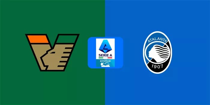 Venezia vs Atalanta Liga Italia 20 Oktober 2024