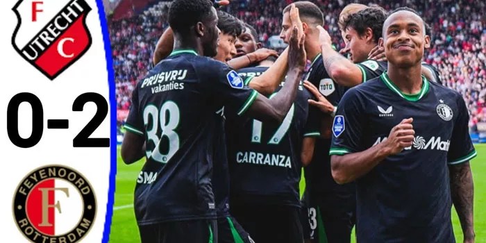 Feyenoord Menang Meyakinkan di Markas Utrecht dengan Skor 2-0​