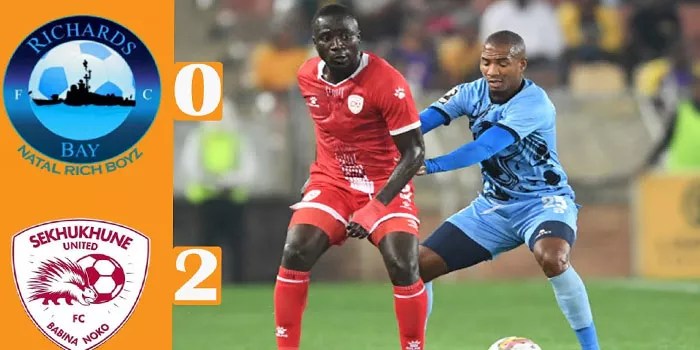 Premiership – Sekhukhune Tumbangkan Richards Bay 2-0 Tanpa Balas