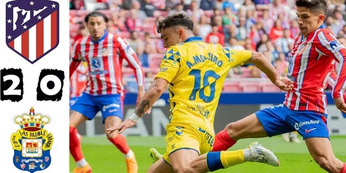 Liga Spanyol – Las Palmas Harus Mengakui Keunggulan Dari Atletico Madrid, Usai Kalah 0-2