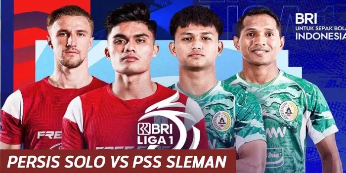 Bri Liga 1 – PSS Sleman Berhasil Menghajar Persis Solo 2-0 Tanpa Balas
