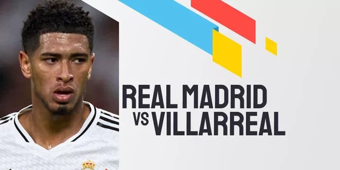 Prediksi Real Madrid vs Villarreal 6 Oktober 2024