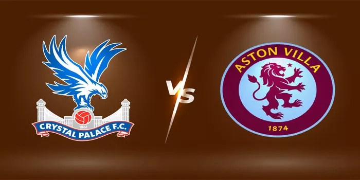 Prediksi Aston Villa VS Crystal Pal – Premier League | 23 Nov 2024