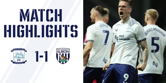 Duel Sengit antara Preston Dan West Brom Berakhir dengan Skor 1-1