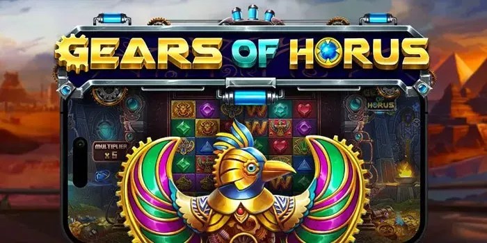 Trik Ampuh Agar Jackpot Spektakuler di Slot Gears Of Horus