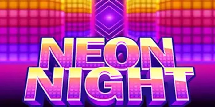 Strategi Untuk Mendapatkan Jackpot di Slot Neon Nights