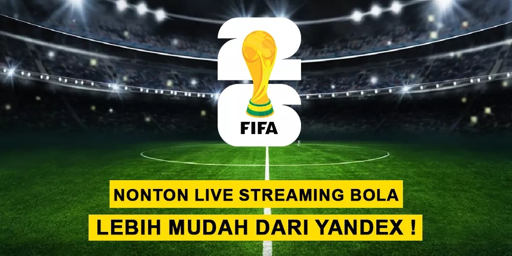 Nonton Live Streaming Bola Lebih Mudah Dari Yandex!