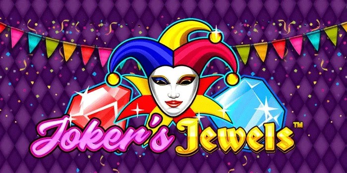Strategi Cerdas untuk Jackpot Besar di Slot Joker’s Jewels