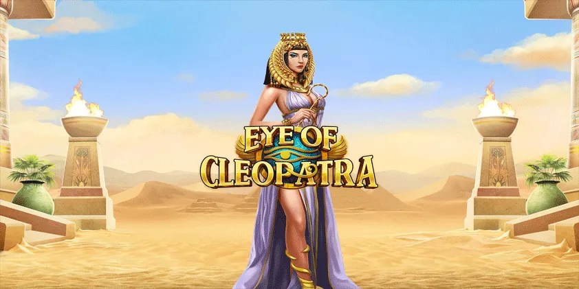 Tips & Trik Jitu Mendapatkan Jackpot di Slot Eye Of Cleopatra