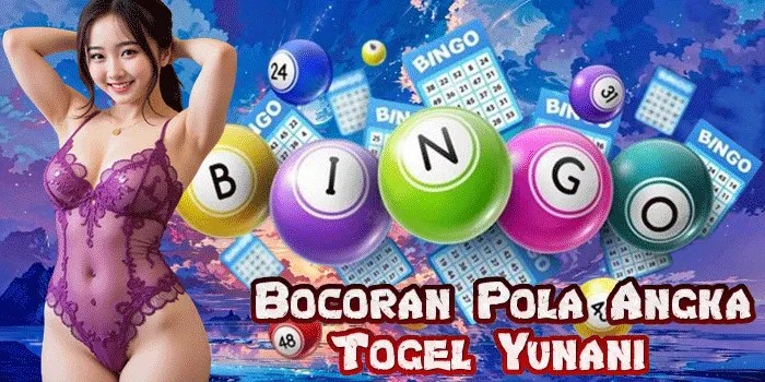 Bocoran Pola Angka Togel Yunani