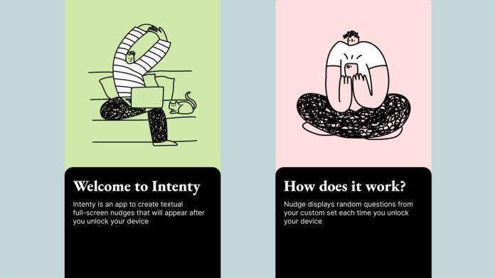 Intenty nudges you to provide a reason every time you unlock your phone | TechCrunch