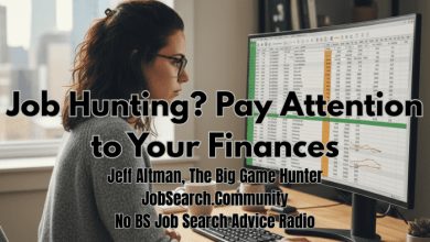 Job search? Pay attention to your finances