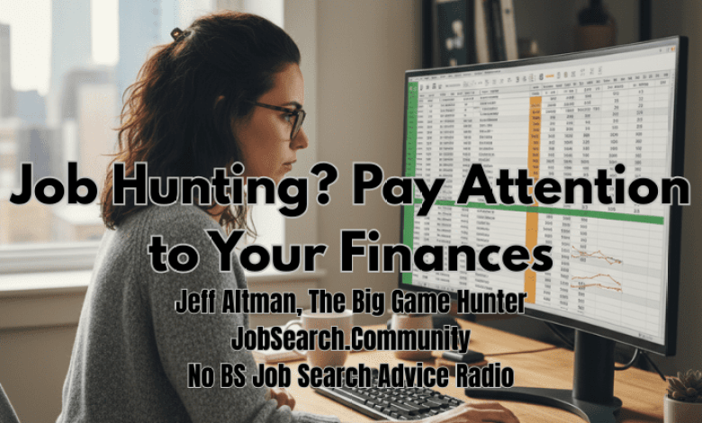 Job search? Pay attention to your finances