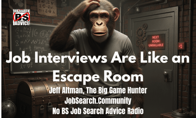 Job interview is like an escape room