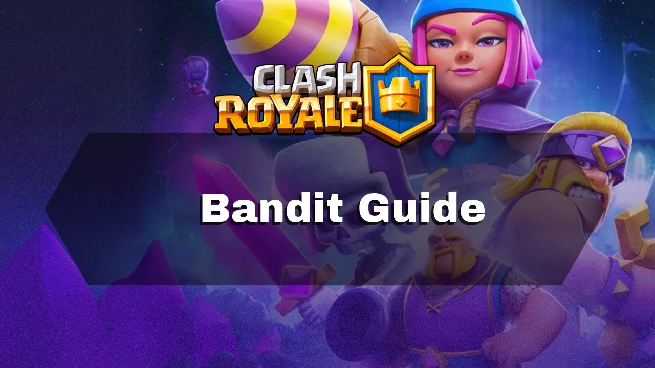 Clash royale bandit