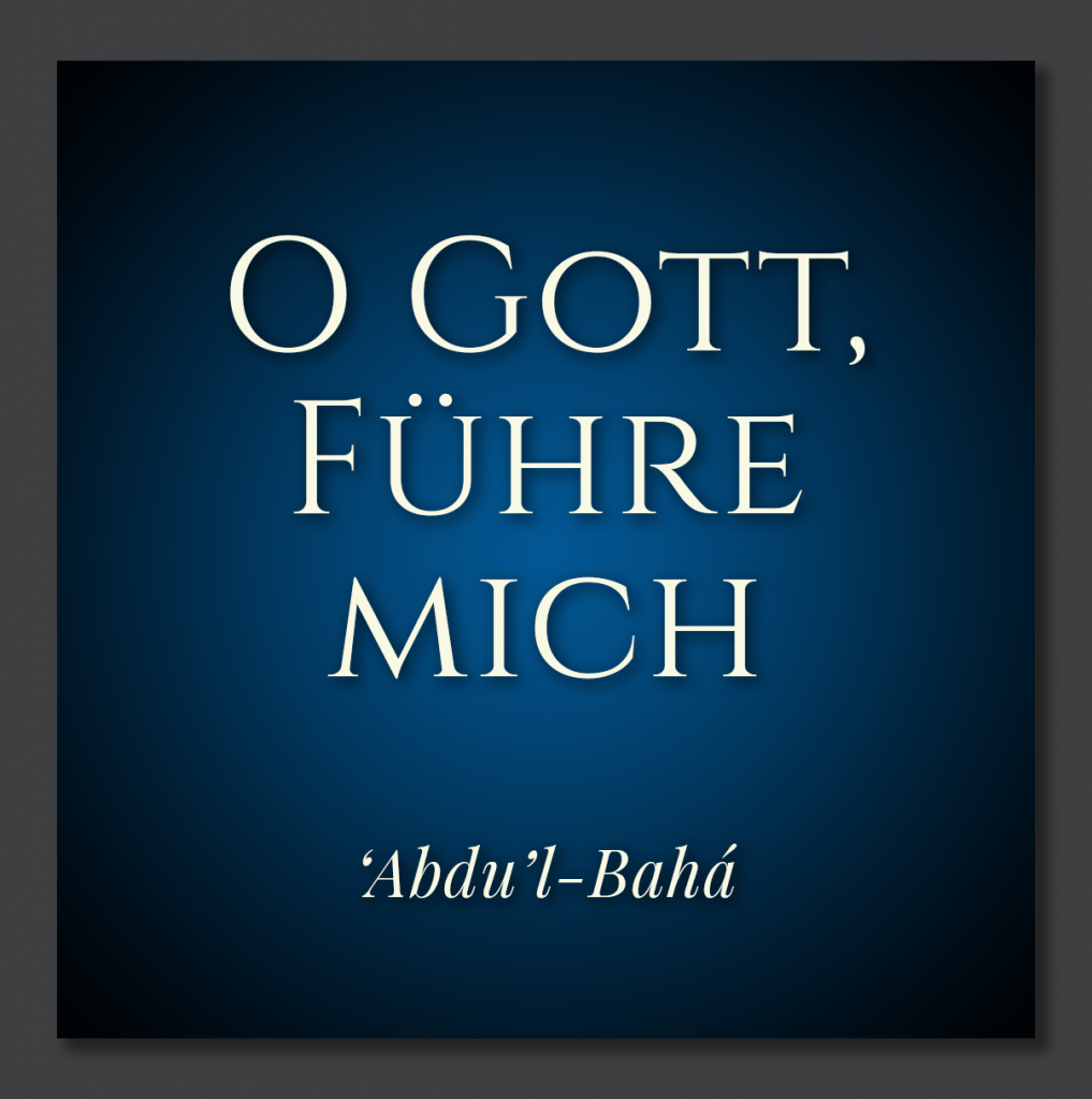 De 03 O Gott Fuhre Mich Abdu L Baha Auf Persisch Mit Deutschen Untertiteln The Utterance Project