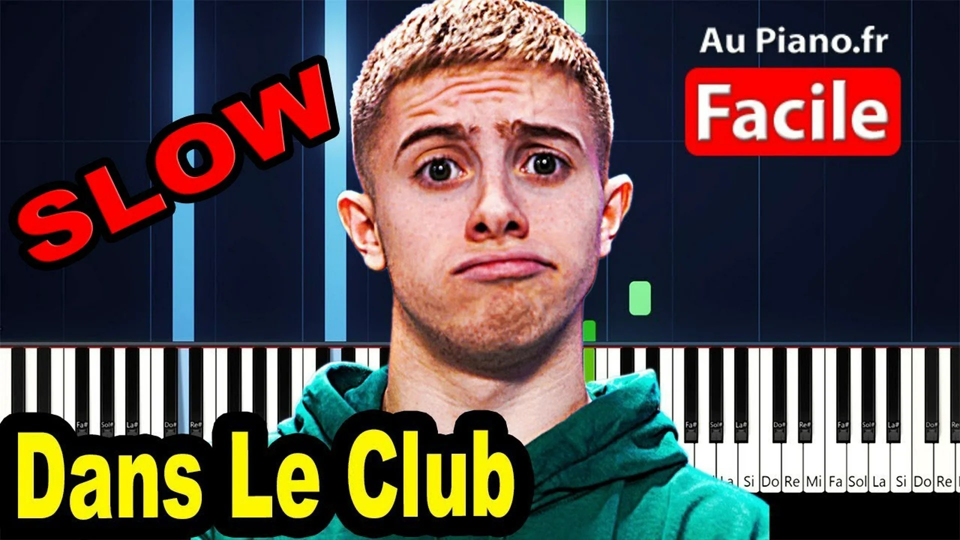 Michou Dans le club Piano Tutorial SLOW (AuPiano.fr)